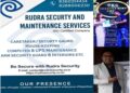 7 Key Reasons To Why You Should Opt For Rudra Security & Maintenance Services