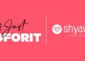 Shyaway launches ‘Just Go For It’ campaign encouraging women to pursue and say yes to their dreams!