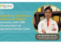 Experience Stitchless, Painless, and Rapid Recovery with ZSR Circumcision at Rejuvena Cosmo Care