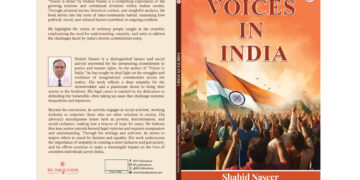 Advocate Shahid Naseer Emerges as a Strong Voice for Justice, Social Reform, and Communal Harmony Through His Work and Literary Contributions